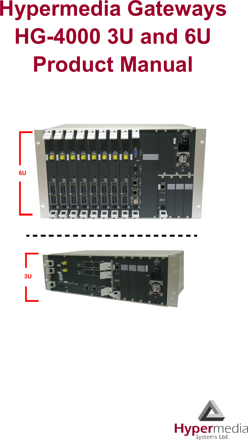 Hypermedia Gateways HG-4000 3U and 6UProduct Manual                  6U3U