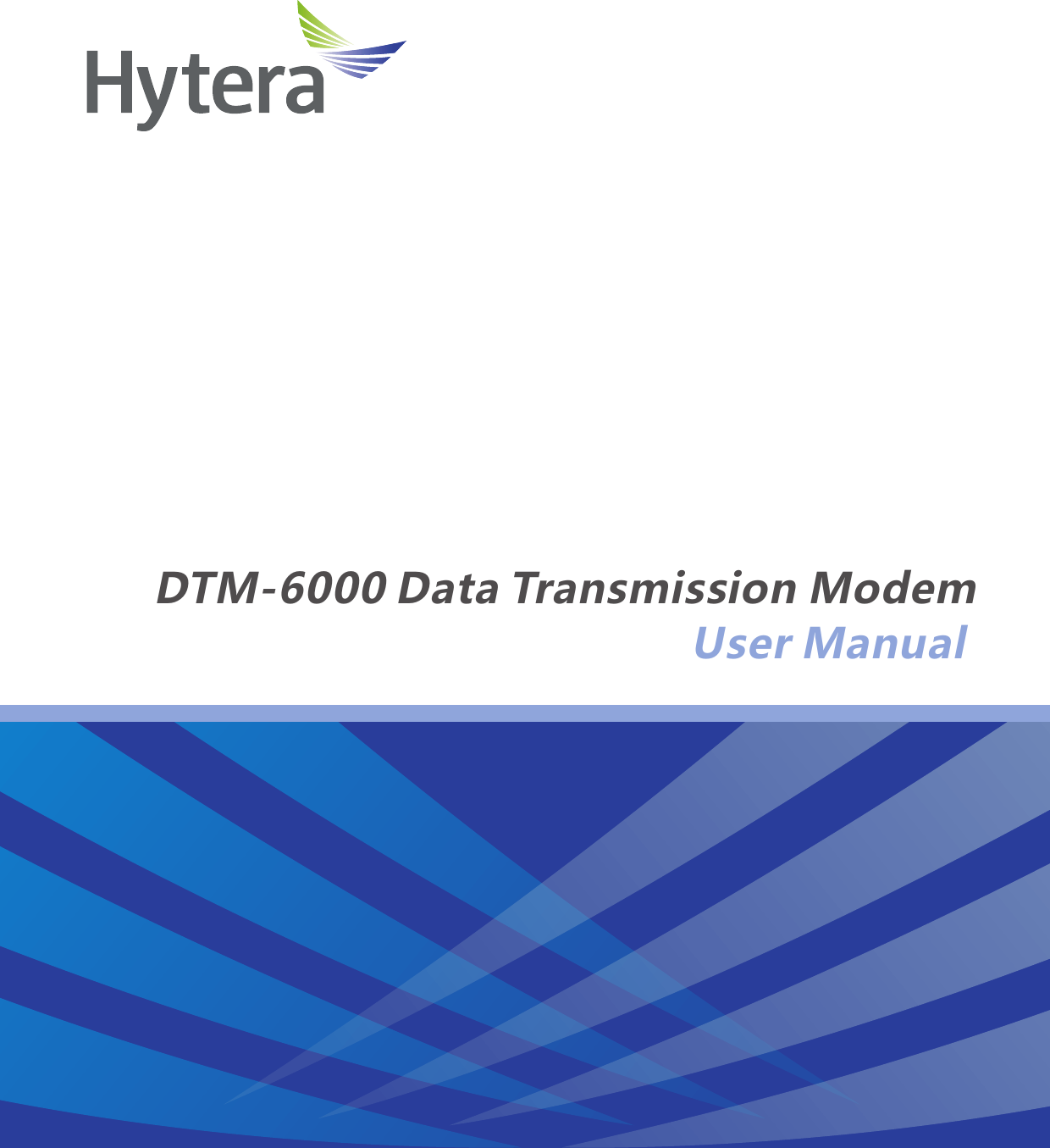  DTM-6000 Data Transmission Modem   User Manual