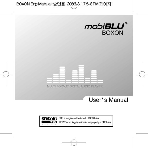 SRS is a registered trademark of SRS Labs.WOW Technology is an intellectual property of SRSLabs.BOXONUser s Manual