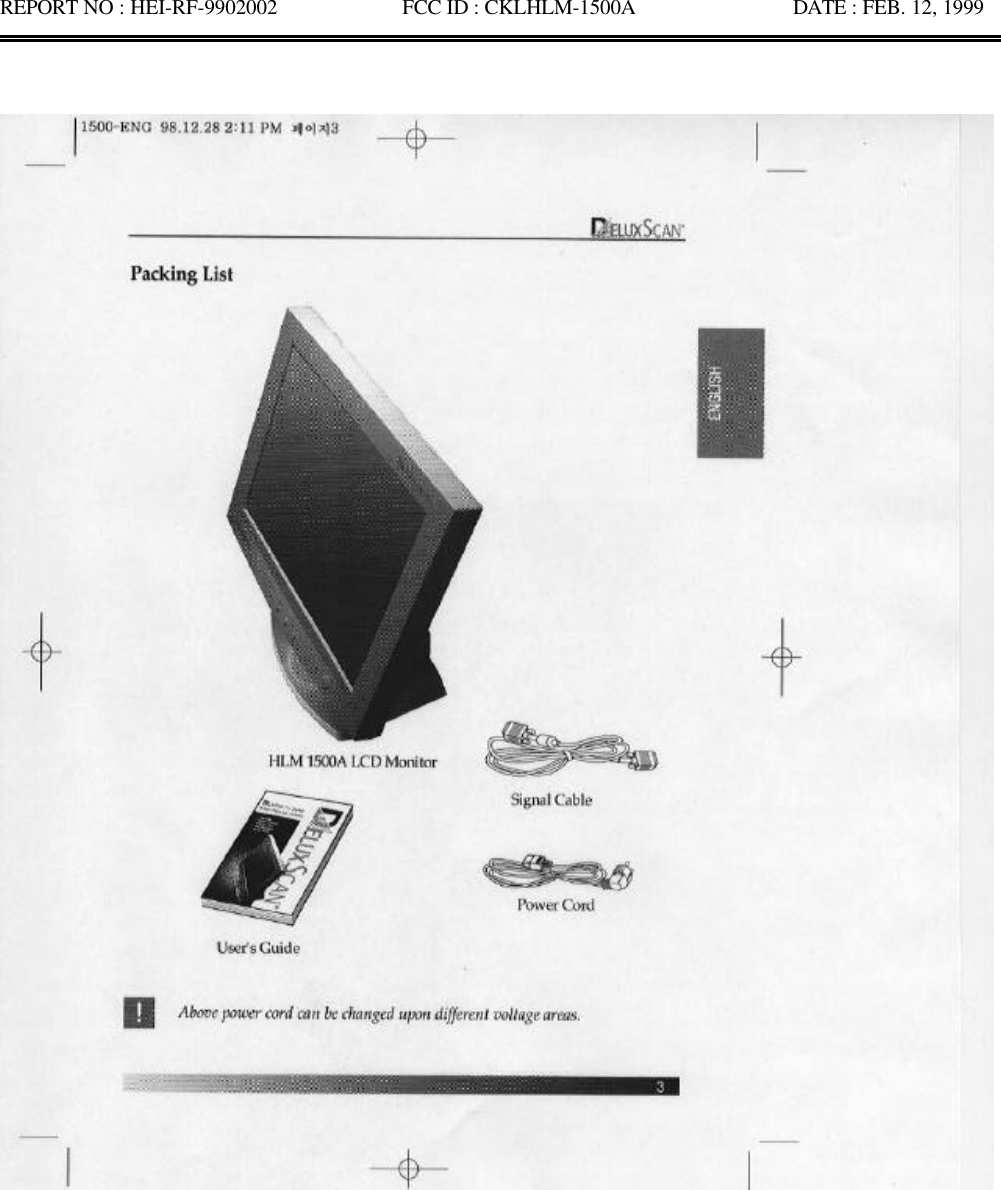 REPORT NO : HEI-RF-9902002            FCC ID : CKLHLM-1500A               DATE : FEB. 12, 1999