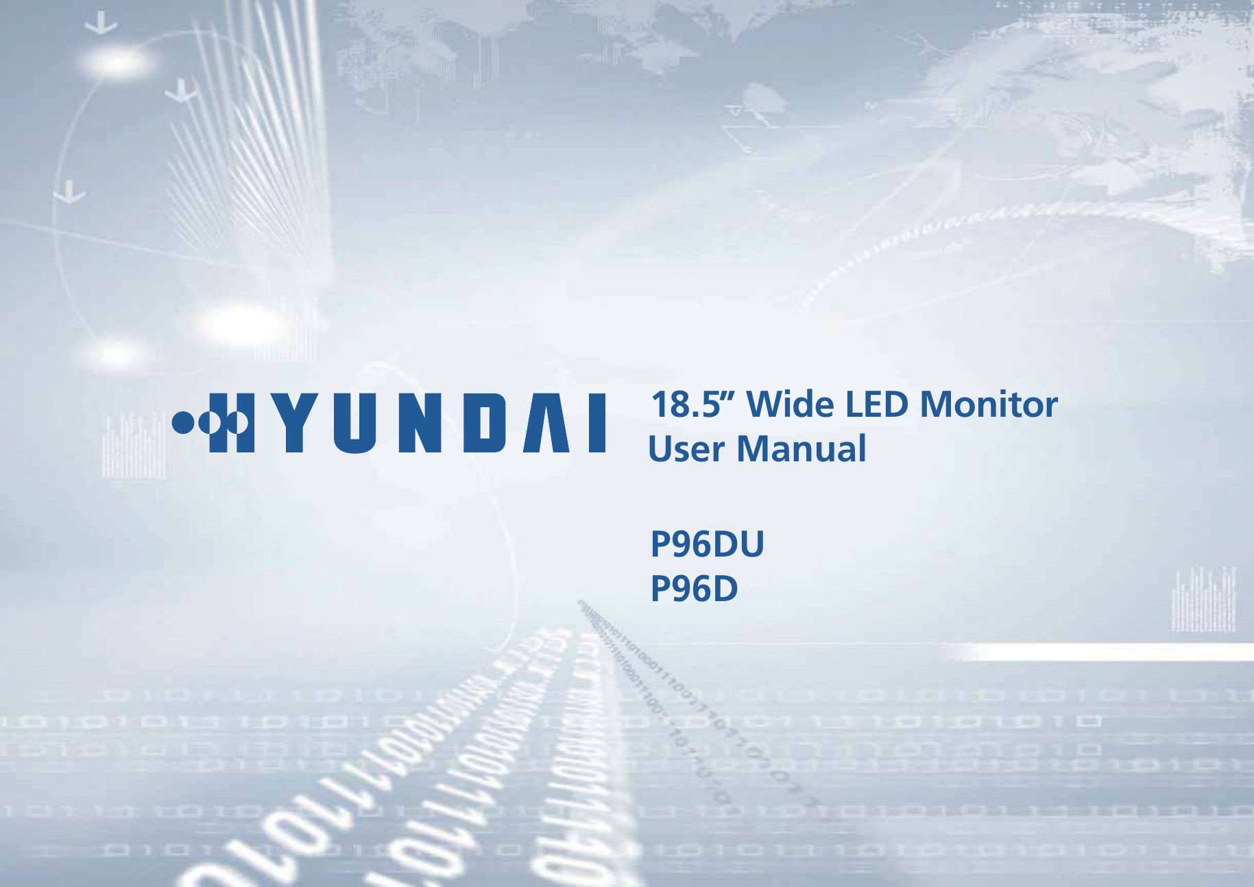 18.5” Wide LED Monitor User  Manual P96DUP96D