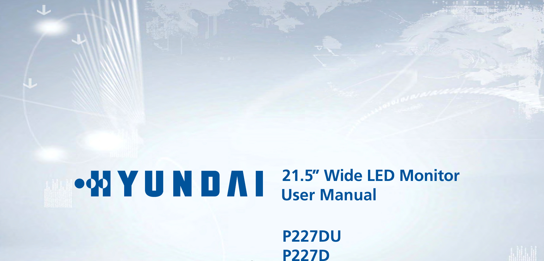 21.5” Wide LED Monitor User Manual P227DUP227D