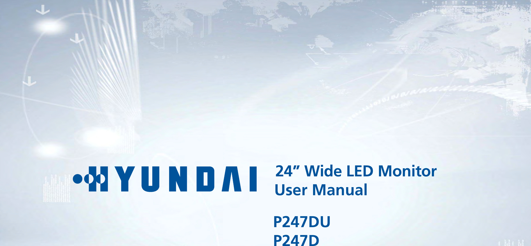 24” Wide LED Monitor User Manual P247DUP247D