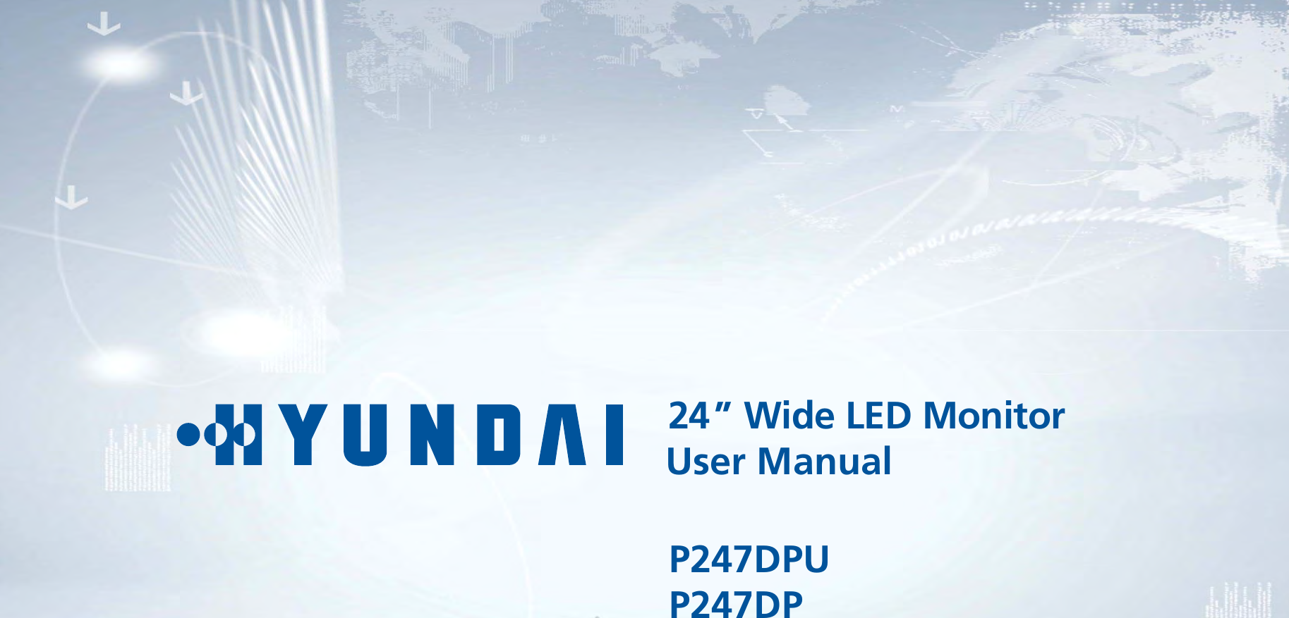24 ”  Wide  LED  Monitor User Manual P247DPUP247DP