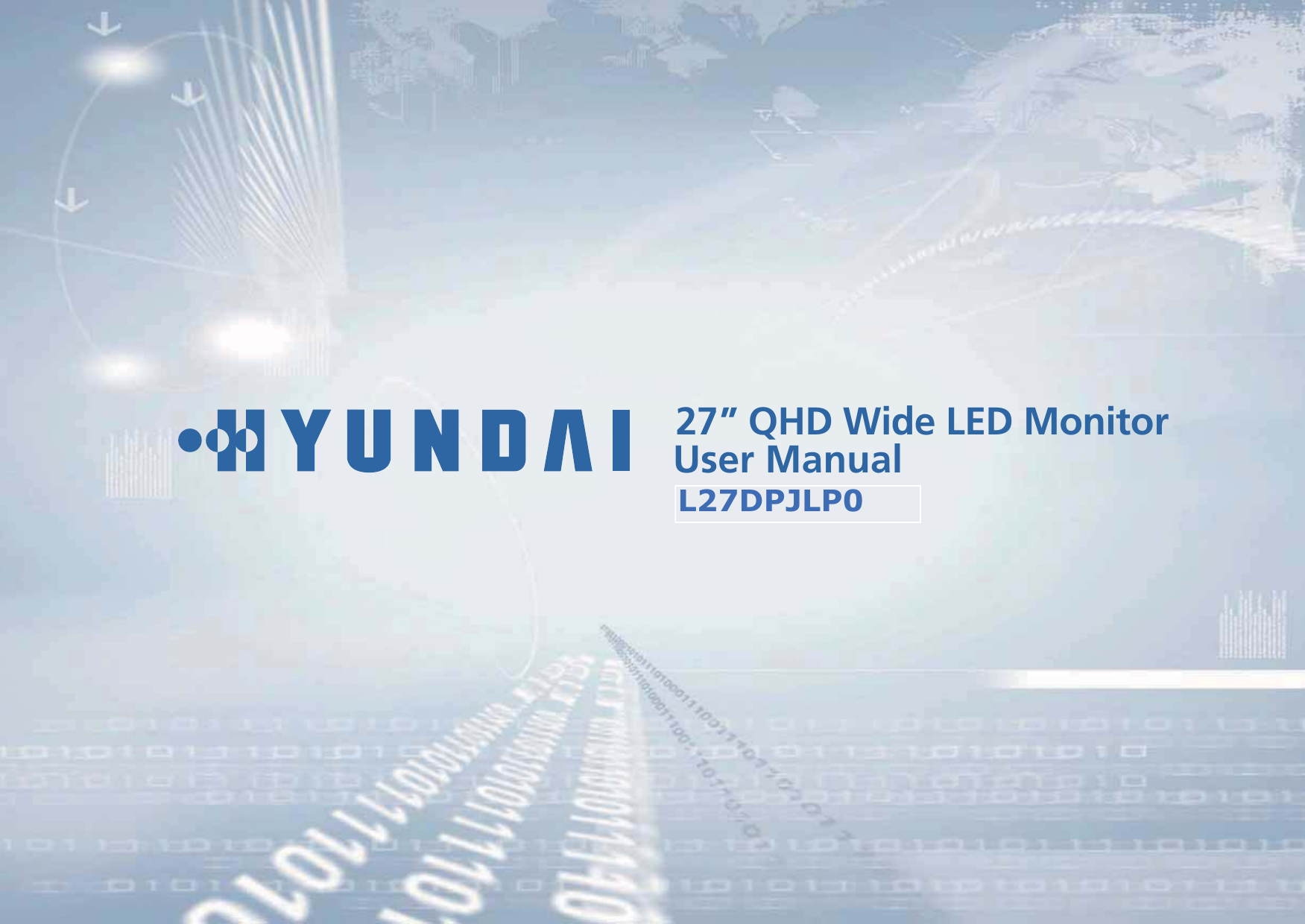 27” QHD Wide LED Monitor User Manual L27DPJLP0