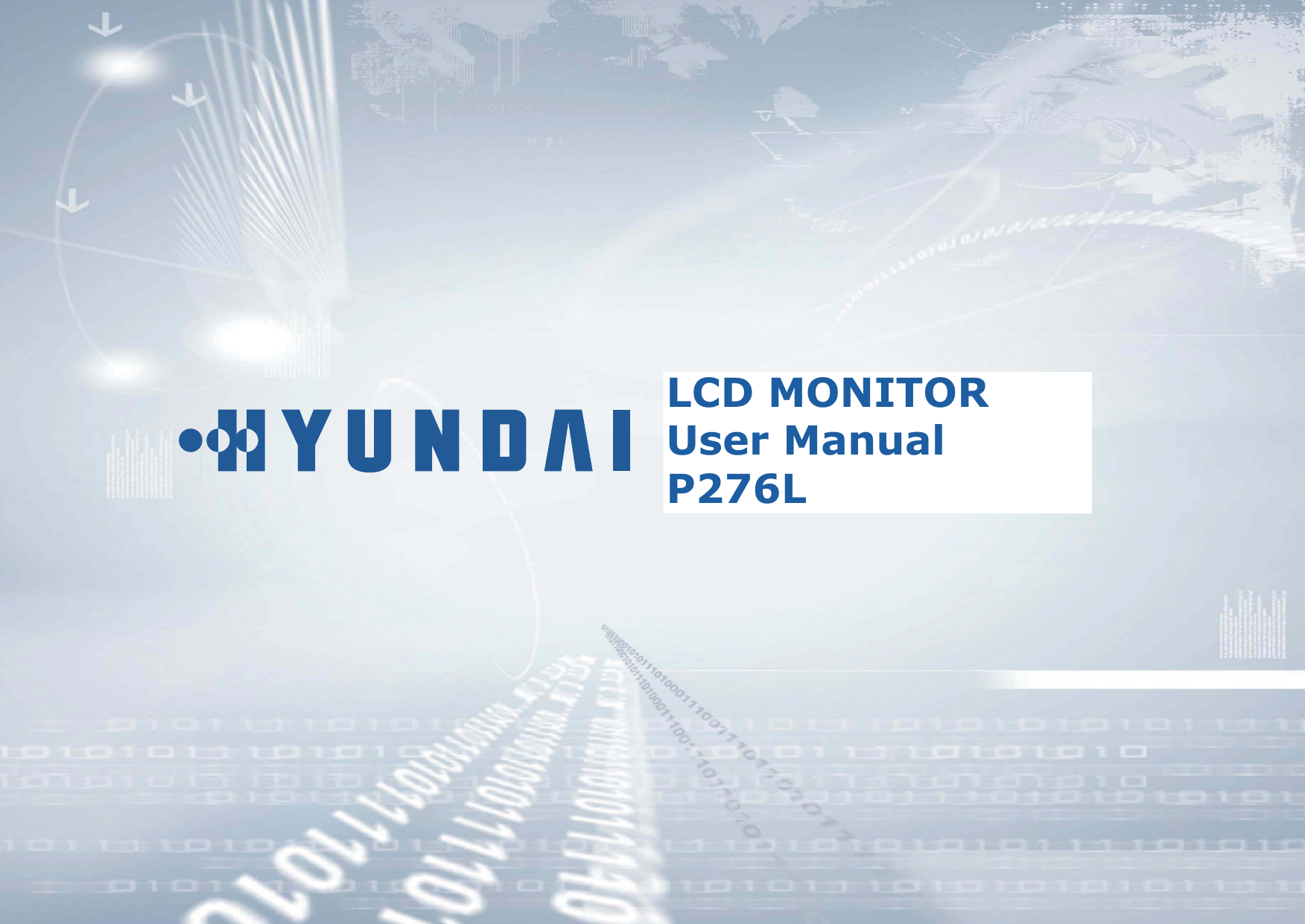 27 ”  Wide  LED  Monitor User  Manual LCD MONITOR User Manual P276L
