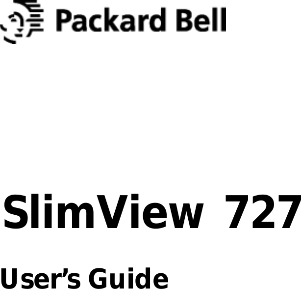 SlimView 727User’s Guide