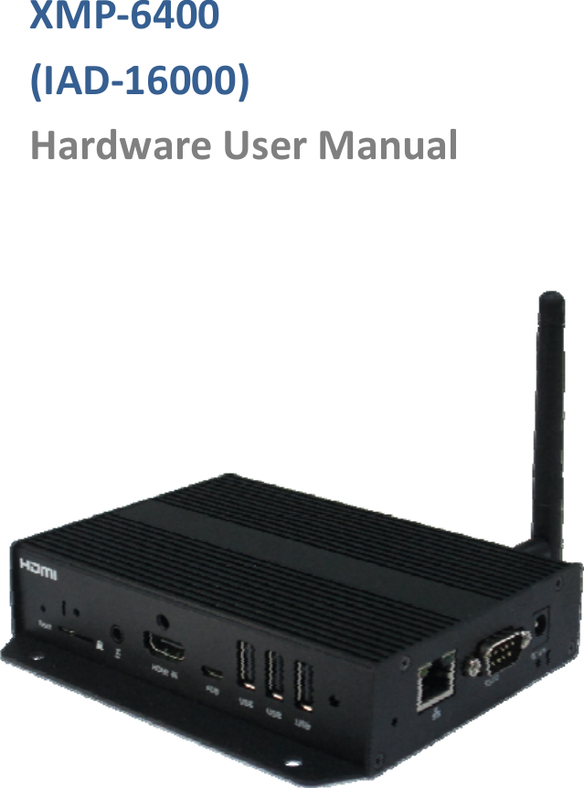 XMP‐6400(IAD‐16000)HardwareUserManual