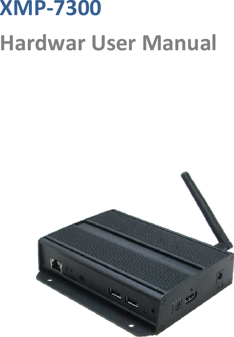 XMPHardP‐7300dwarU0UserMManuaal