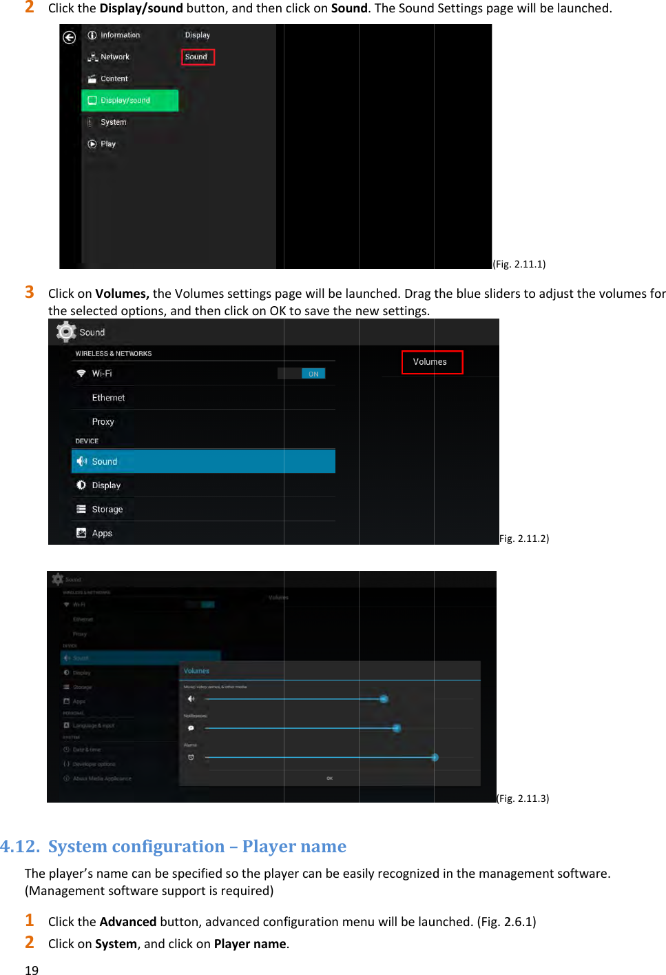 192 Cl3 Clth4.12. SyThepl(Mana1 Cl2 ClicktheDisplaickonVolumeheselectedopystemconayer&rsquo;snamecagementsoftwicktheAdvanickonSystemay/soundbuttes,theVolumptions,andthenfiguratiocanbespecifiewaresupportncedbutton,am,andclickonton,andthenmessettingspaenclickonOKon&ndash;Playeedsotheplayisrequired)advancedconfnPlayernameclickonSounagewillbelauKtosavethenernameyercanbeeasfigurationmee.nd.TheSoundunched.Dragnewsettings.silyrecognizedenuwillbelauSettingspage(Figtheblueslide(Fig(Figdinthemanaunched.(Fig.2ewillbelaunc.2.11.1)erstoadjustthg.2.11.2)g.2.11.3)agementsoftw2.6.1)ched.hevolumesfoware.or