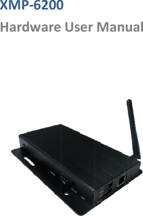 XMPHardP‐6200dware0UserManuual