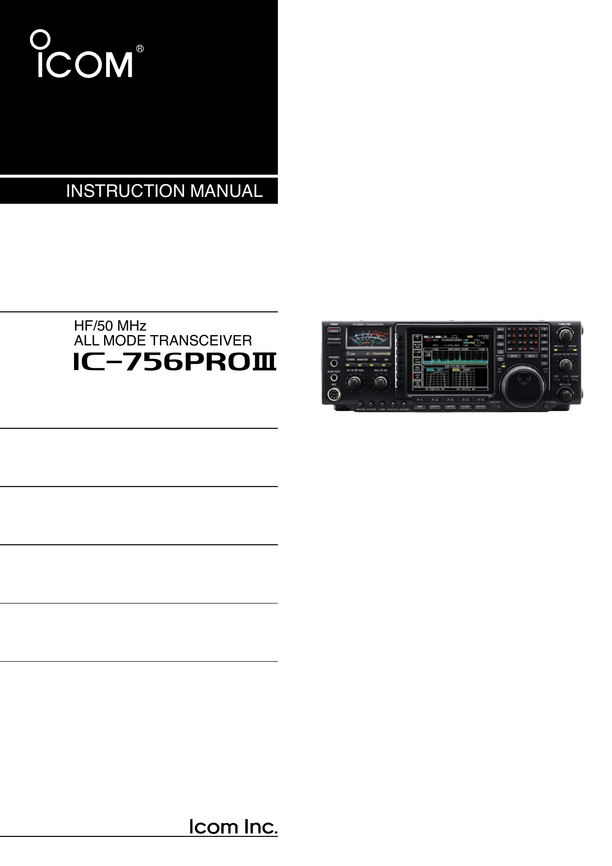 INSTRUCTION MANUALHF/50 MHz ALL MODE TRANSCEIVERThis device complies with Part 15 of the FCC rules. Operation is sub-ject to the following two conditions: (1) This device may not causeharmful interference, and (2) this device must accept any interferencereceived, including interference that may cause undesired operation.