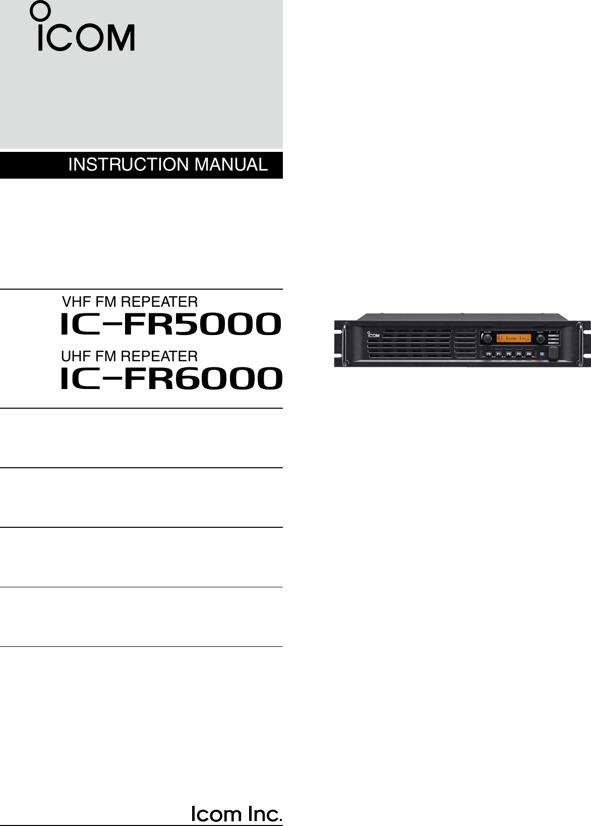 INSTRUCTION MANUALVHF FM REPEATERiFR5000iFR6000UHF FM REPEATER