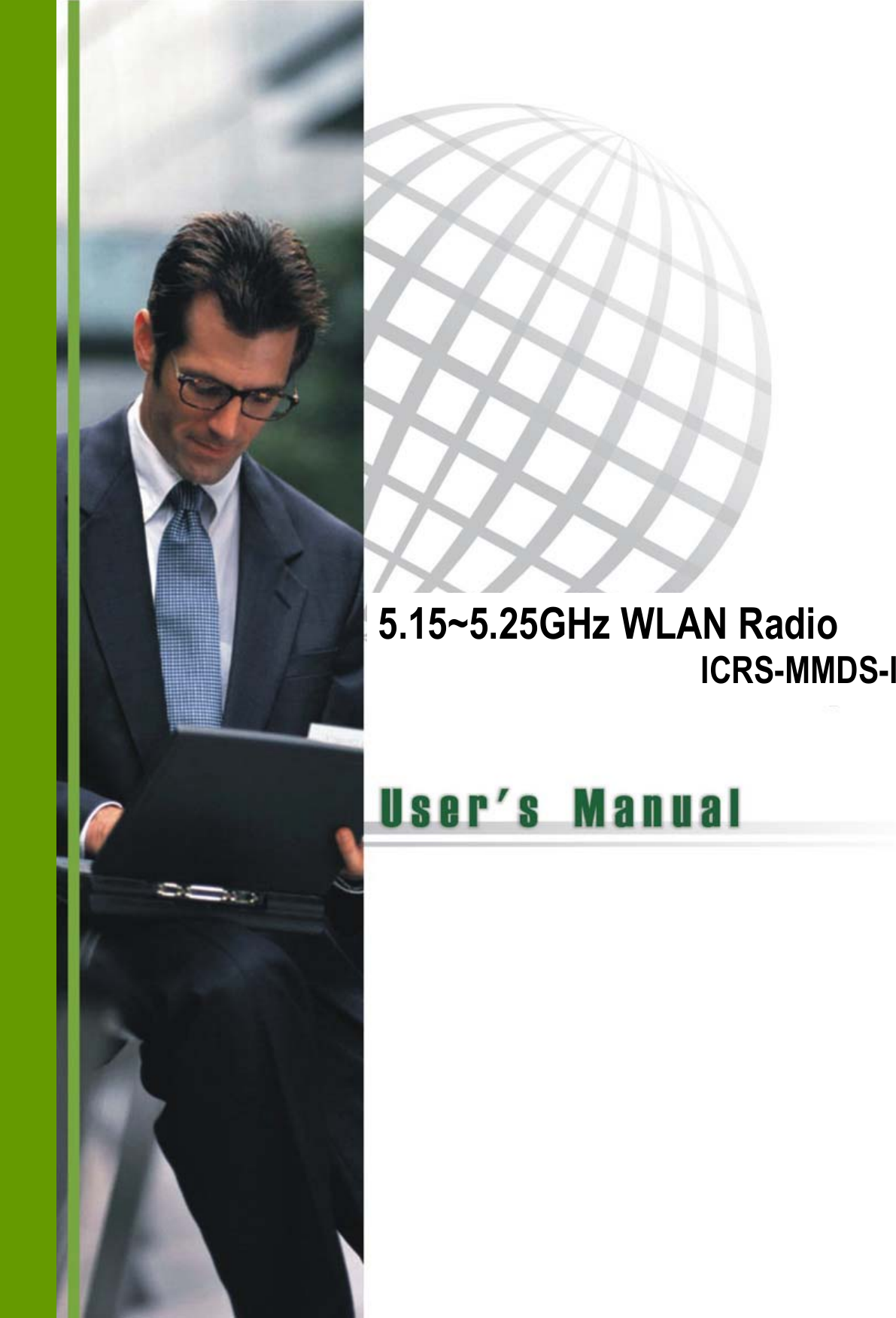 5.15~5.25GHz WLAN Radio                  ICRS-MMDS-I  