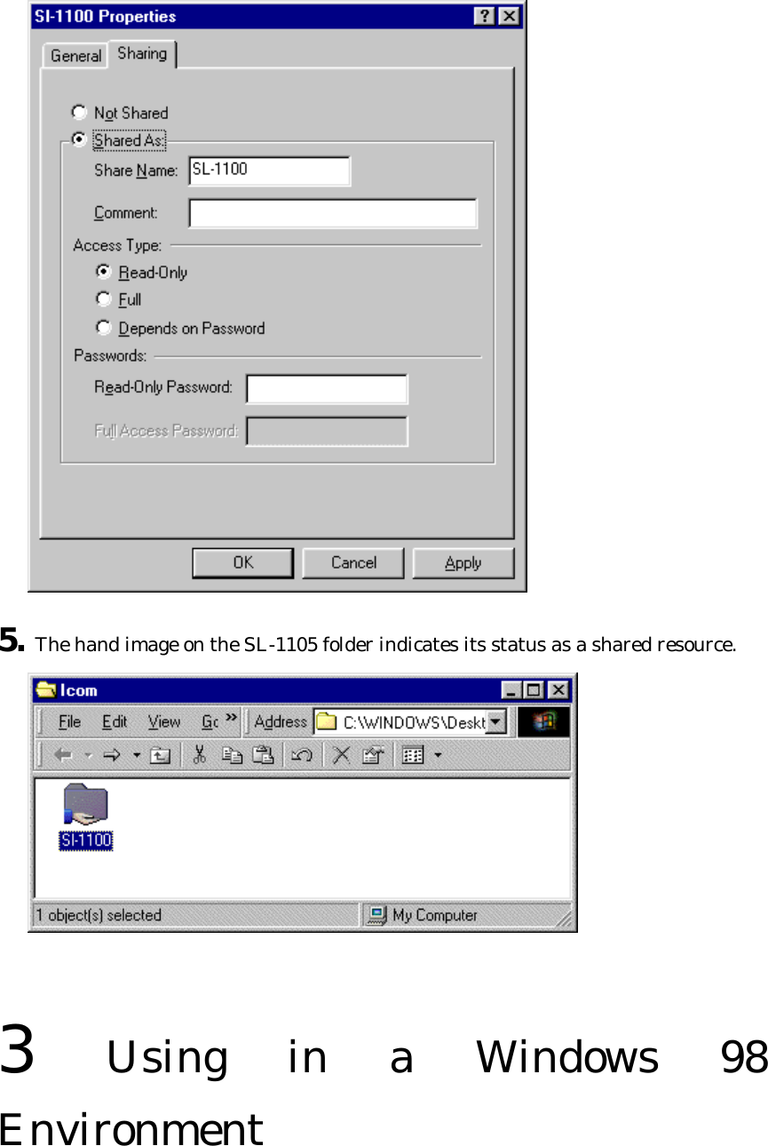  5. The hand image on the SL-1105 folder indicates its status as a shared resource.    3  Using in a Windows 98 Environment   