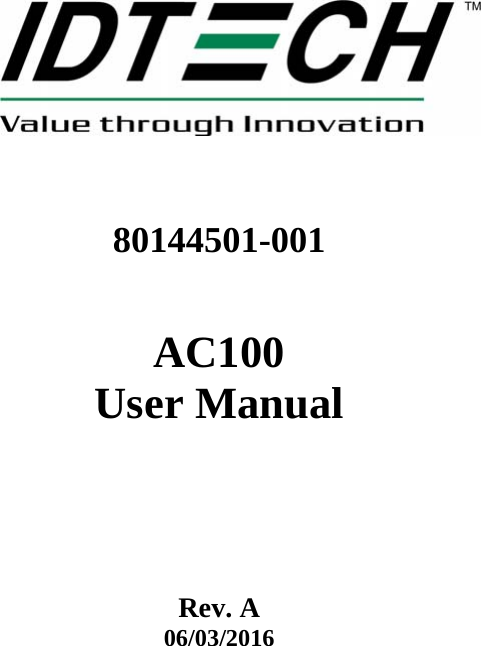          80144501-001  AC100 User Manual      Rev. A 06/03/2016                 