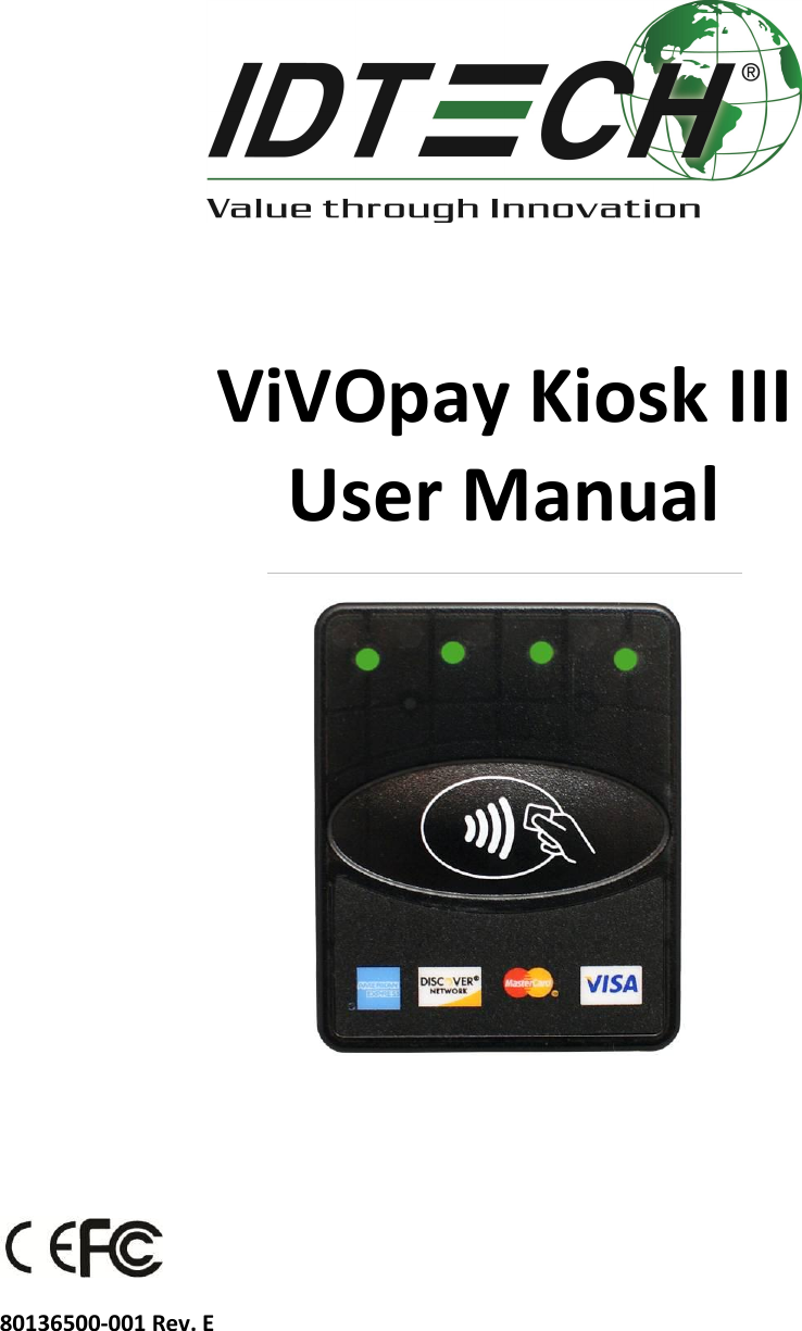 ViVOpay Kiosk IIIUser Manual80136500-001 Rev. E