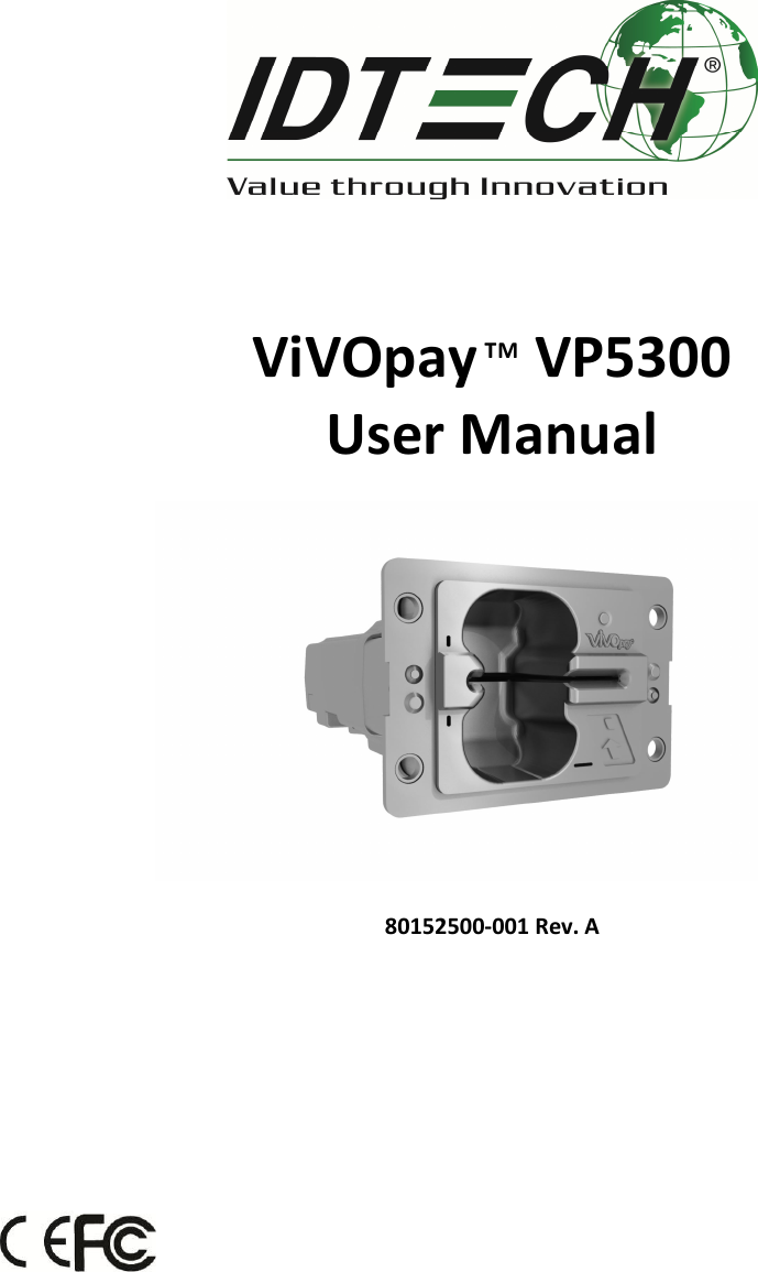            ViVOpay ™ VP5300 User Manual    80152500-001 Rev. A            
