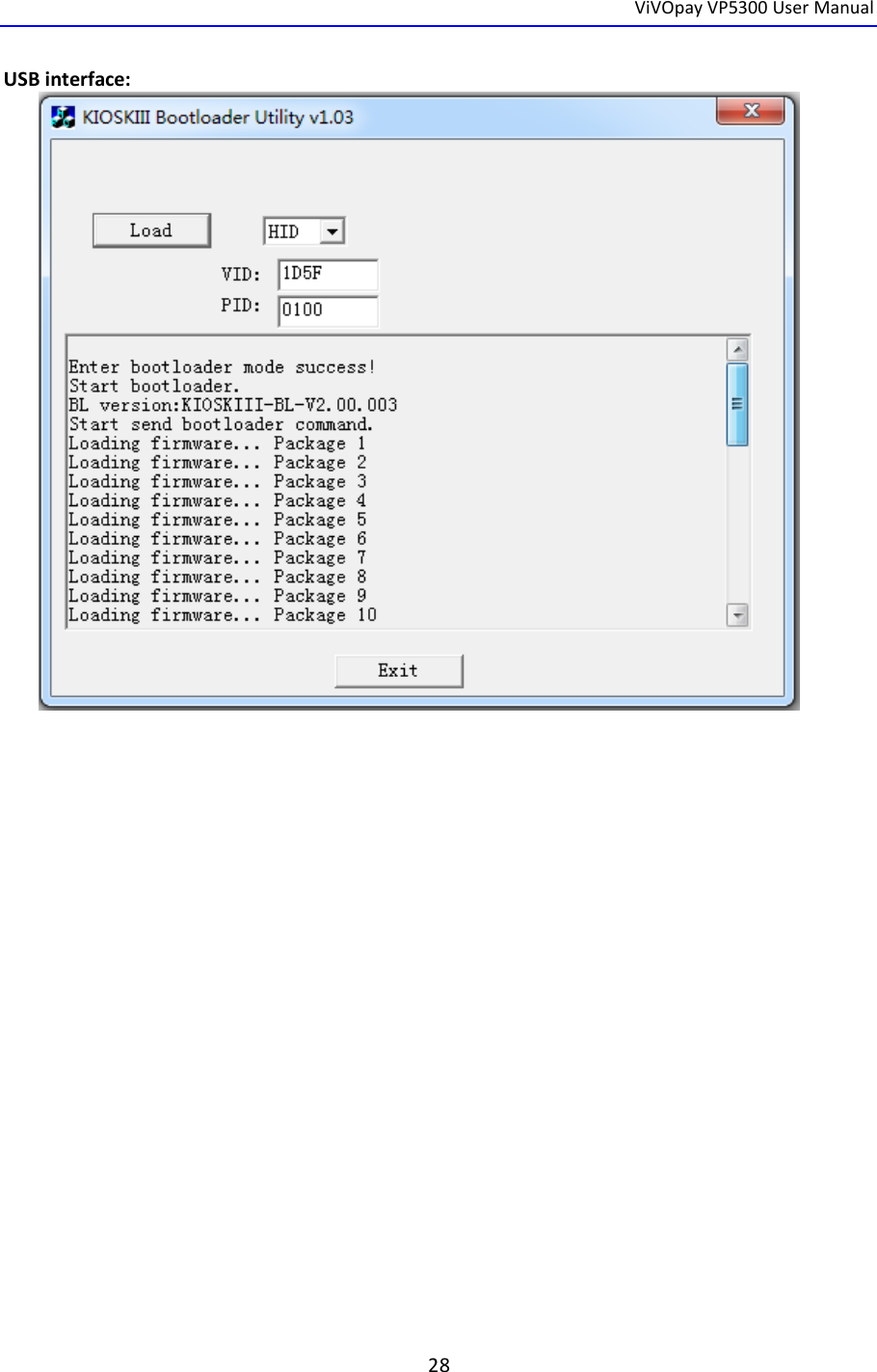  ViVOpay VP5300 User Manual   28  USB interface:  