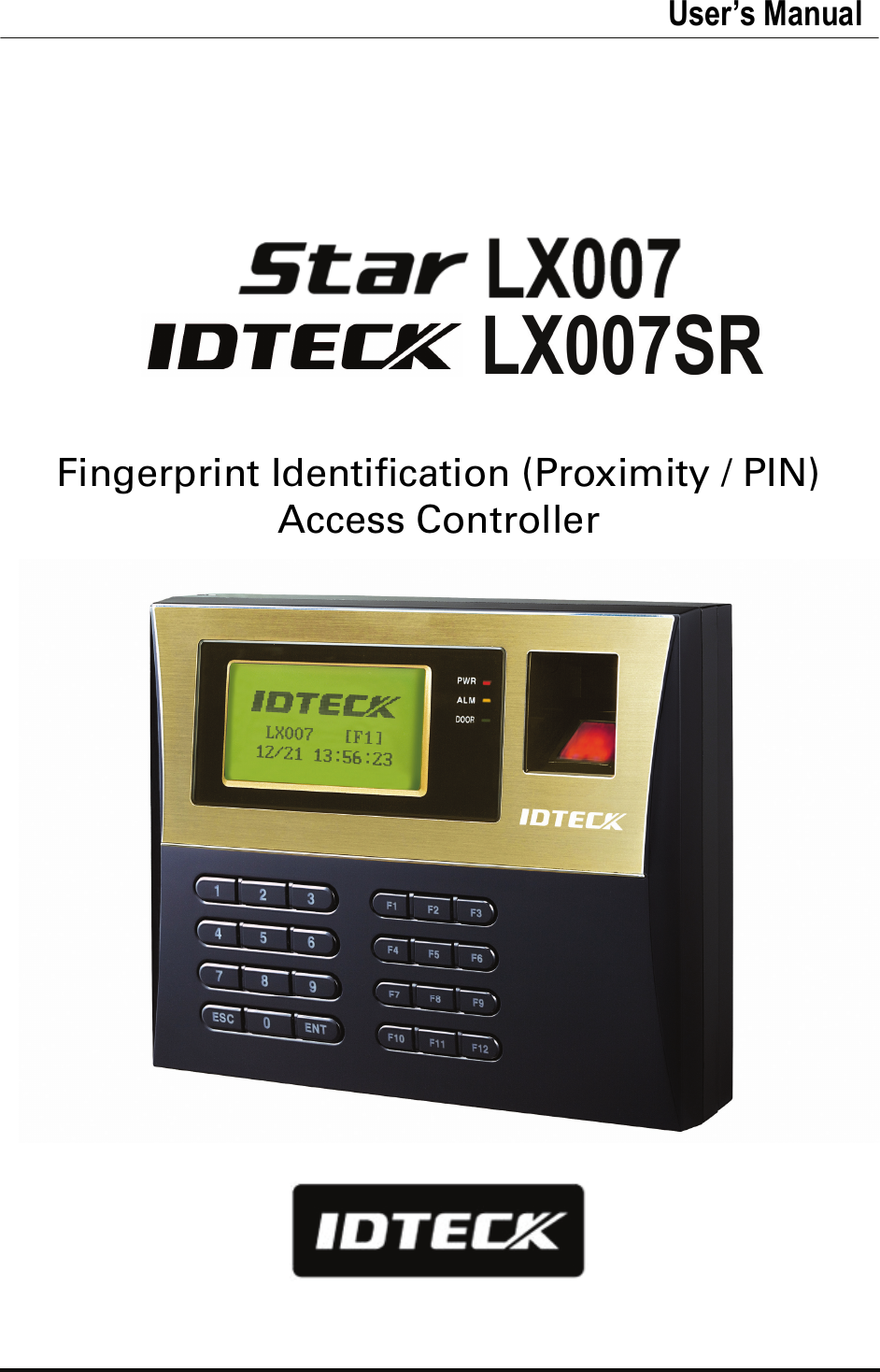      User’s Manual          Fingerprint Identification (Proximity / PIN) Access Controller                  