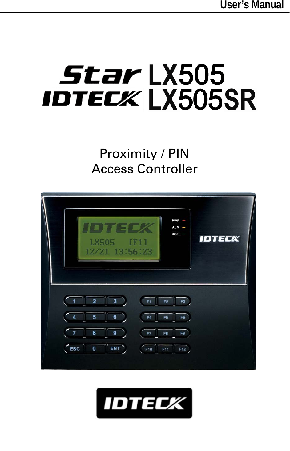      User’s Manual          Proximity / PIN Access Controller                  