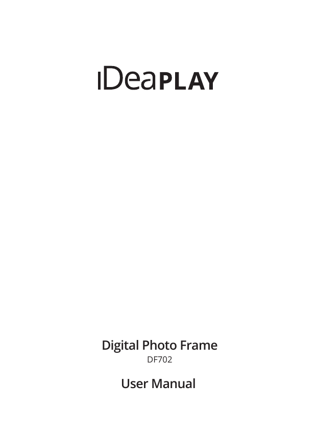 Digital Photo Frame DF702User Manual