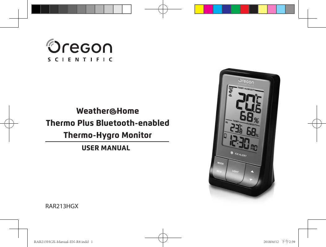 Weather@Home Thermo Plus Bluetooth-enabled Thermo-Hygro MonitorUSER MANUALRAR213HGXRAR213HGX-Manual-EN-R8.indd   1 2018/6/12   下午2:59