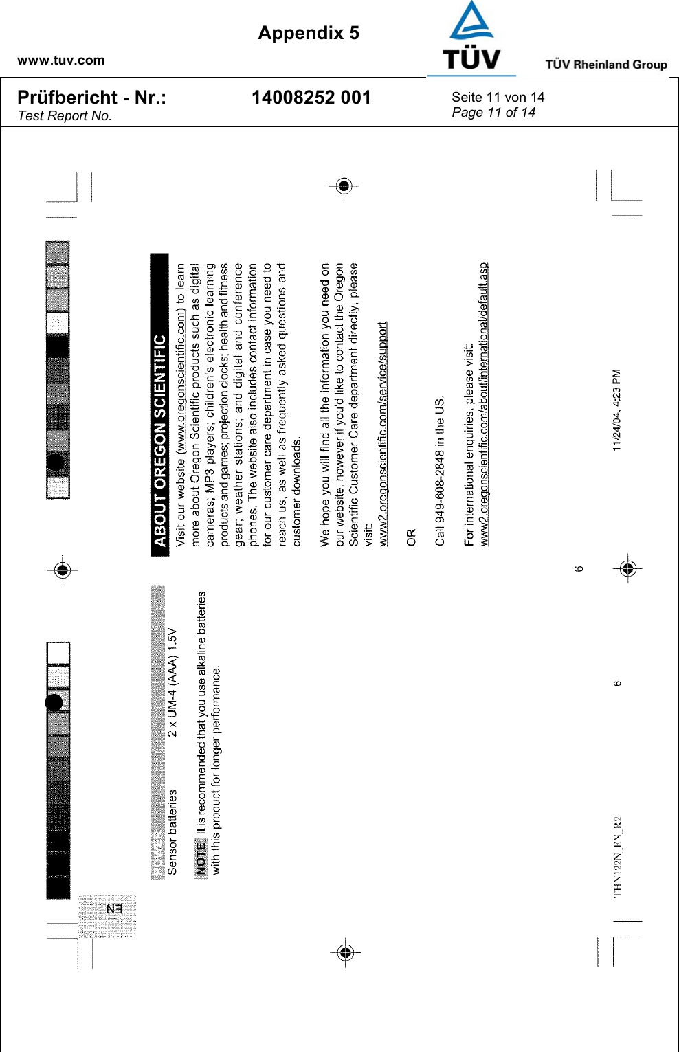    www.tuv.com  Appendix 5 Prüfbericht - Nr.: Test Report No. 14008252 001  Seite 11 von 14 Page 11 of 14   