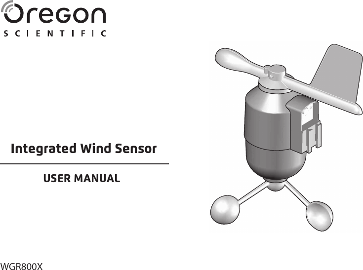1Integrated Wind SensorUSER MANUALWGR800XThe data  transmit to the main unit by the RF circuit, FSK modulation. The data  transmit to the main unit by the RF circuit, FSK modulation. The data  transmit to the main unit by the RF circuit, FSK modulation. The data  transmit to the main unit by the RF circuit, FSK modulation. The data  transmit to the main unit by the RF circuit, FSK modulation. The data  transmit to the main unit by the RF circuit, FSK modulation. 