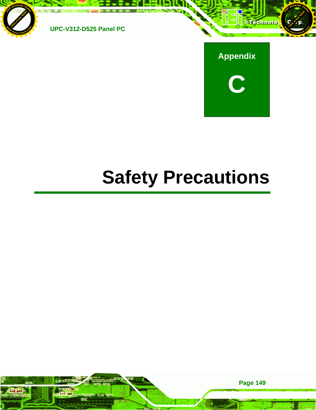   UPC-V312-D525 Panel PC Page 149            C Safety Precautions Appendix C Click to buy NOW!PDF-XChange Viewerwww.docu-track.comClick to buy NOW!PDF-XChange Viewerwww.docu-track.com