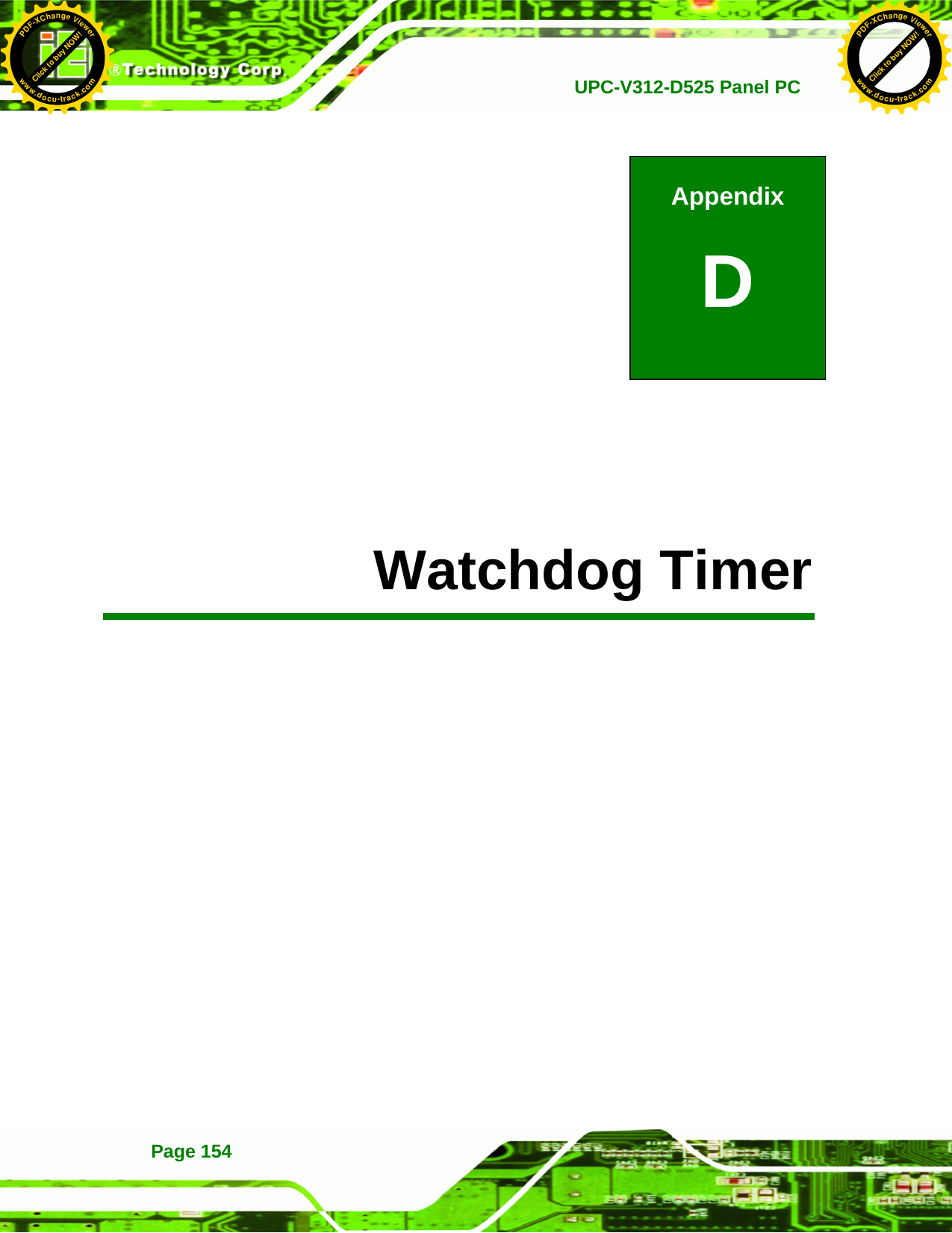   UPC-V312-D525 Panel PCPage 154              D Watchdog Timer Appendix D Click to buy NOW!PDF-XChange Viewerwww.docu-track.comClick to buy NOW!PDF-XChange Viewerwww.docu-track.com