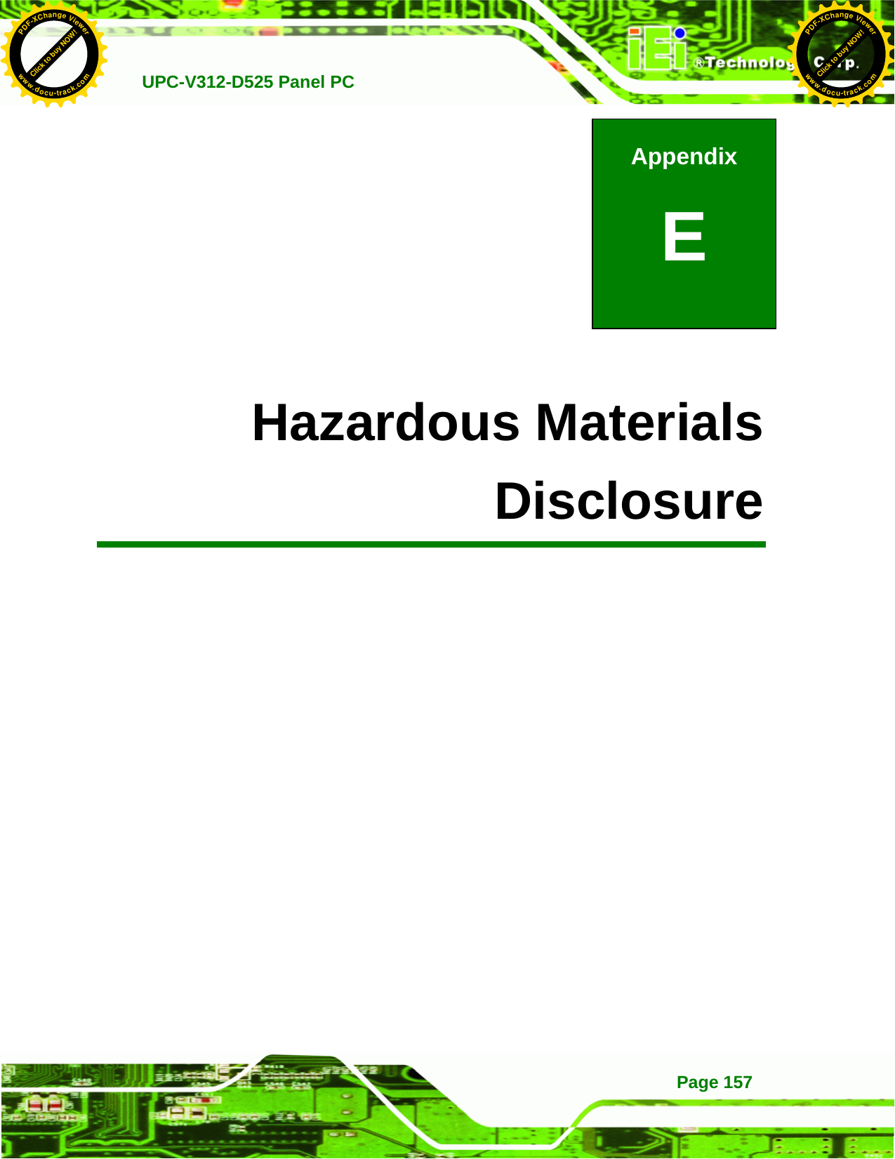   UPC-V312-D525 Panel PC Page 157          E Hazardous Materials Disclosure Appendix E Click to buy NOW!PDF-XChange Viewerwww.docu-track.comClick to buy NOW!PDF-XChange Viewerwww.docu-track.com