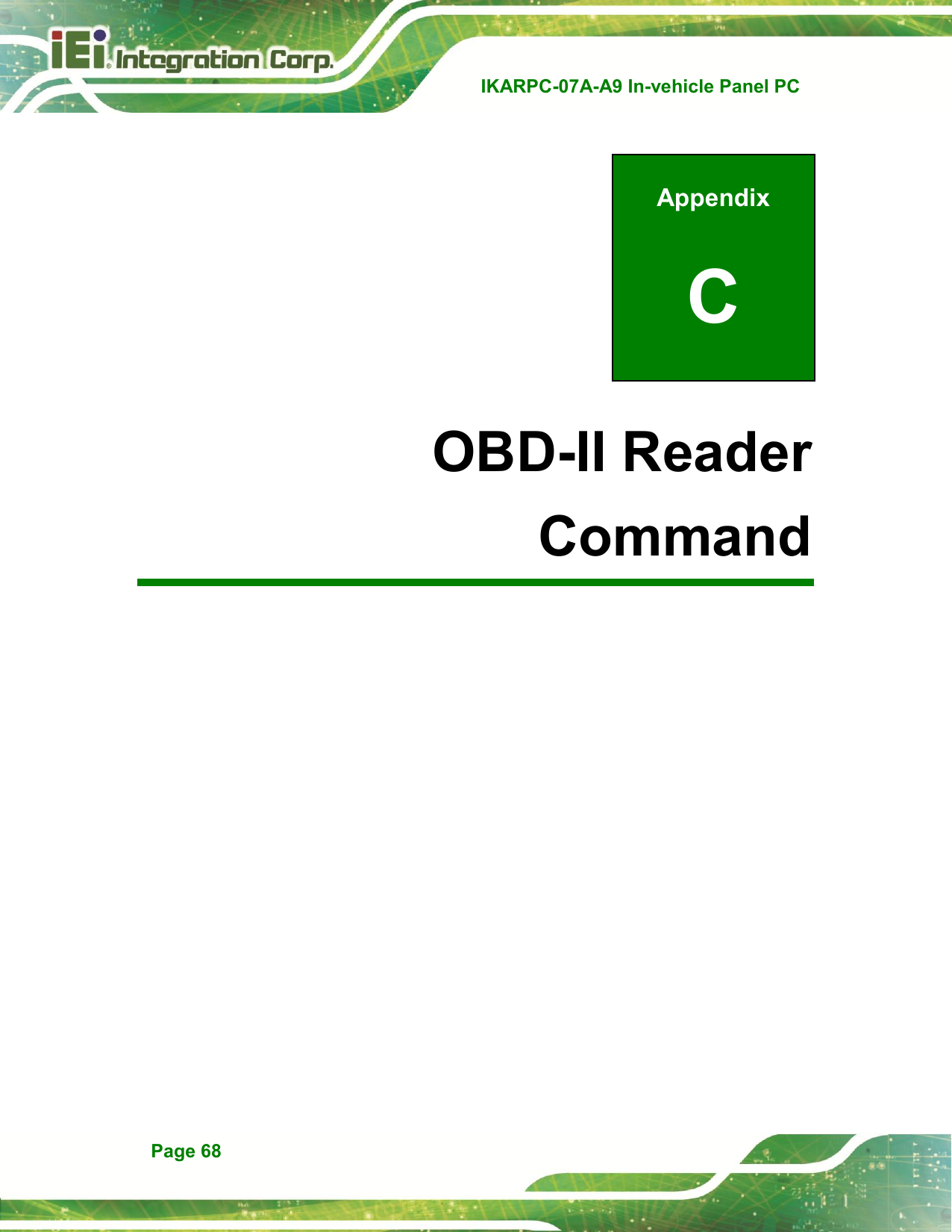   IKARPC-07A-A9 In-vehicle Panel PC  Page 68 Appendix C C OBD-II Reader Command 