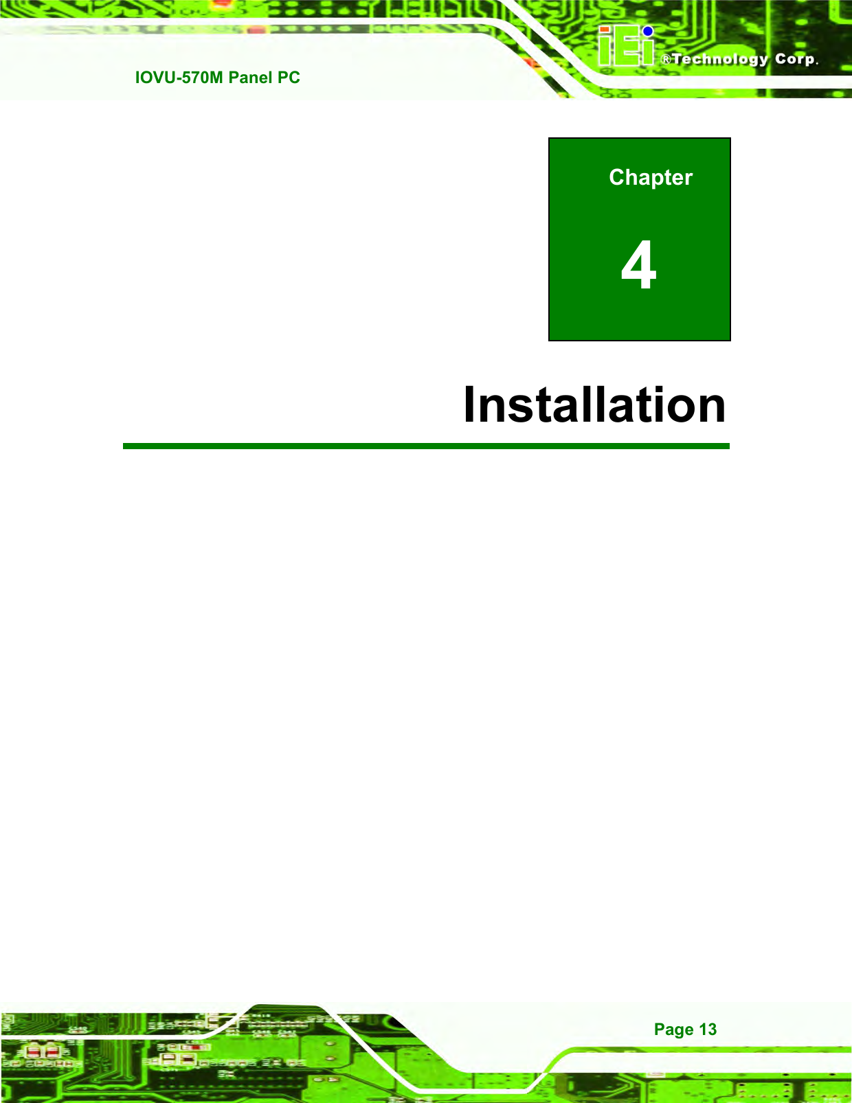   IOVU-570M Panel PC Page 13     Chapter 4 4 Installation 