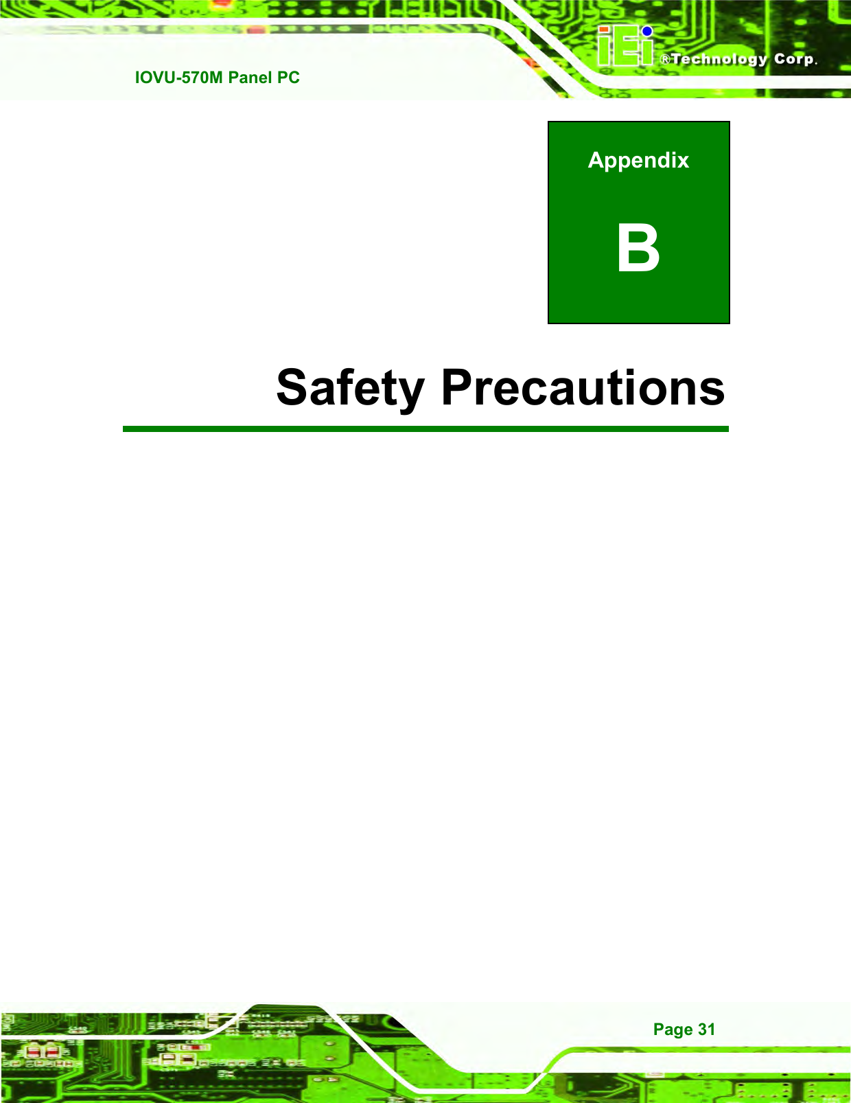  IOVU-570M Panel PC Page 31 Appendix B B Safety Precautions 