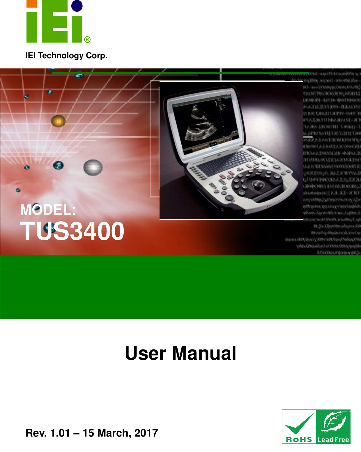   TUS3400 Page 1 IEI Technology Corp. User Manual Panel PC  MODEL: TUS3400 Rev. 1.01 – 15 March, 2017 