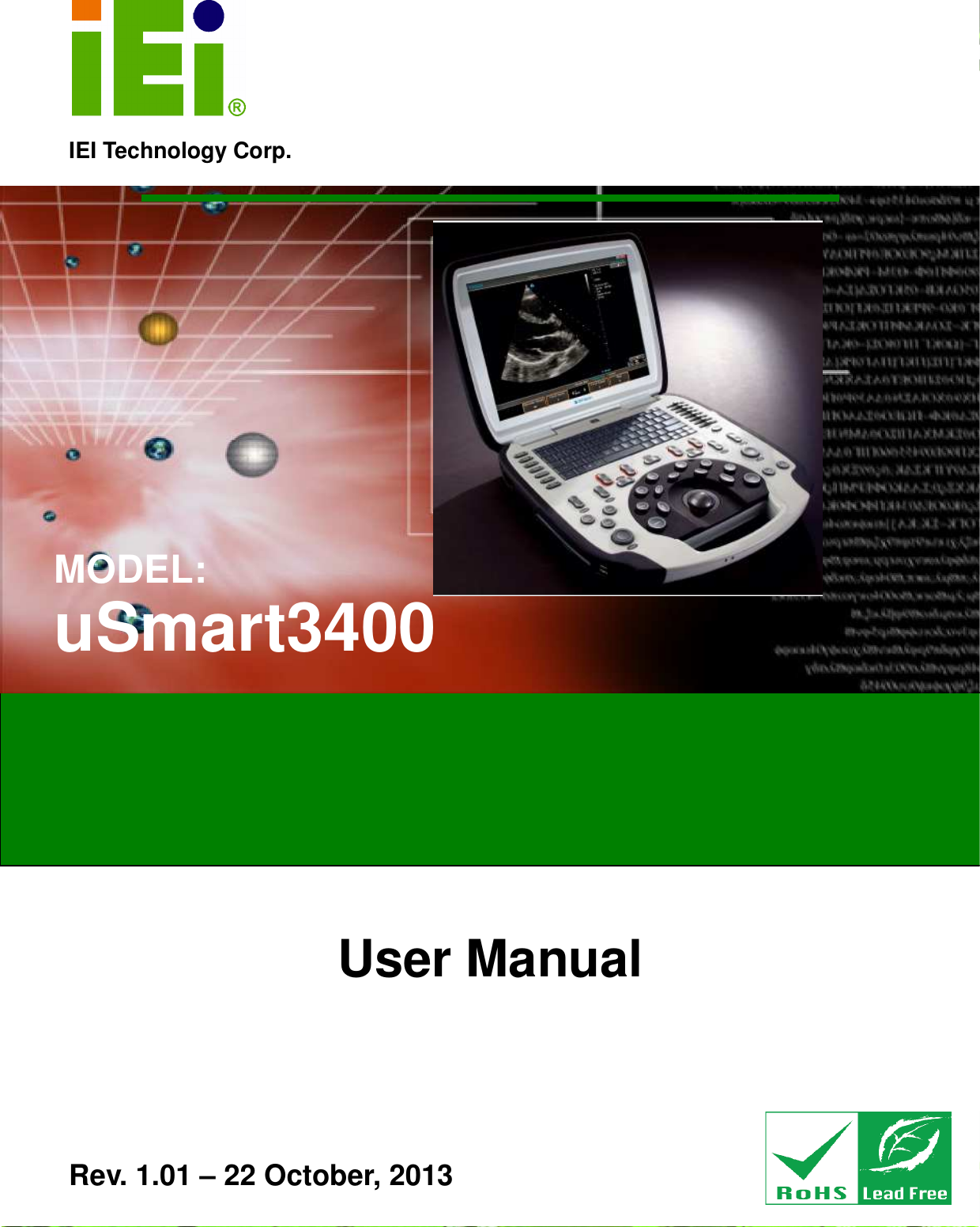   uSmart3400 Page 1 IEI Technology Corp. User Manual Panel PC  MODEL: uSmart3400 Rev. 1.01 – 22 October, 2013 