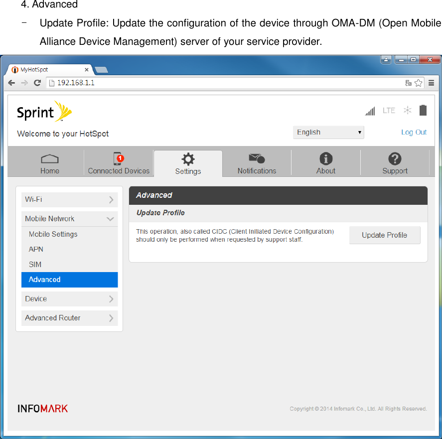 4. Advanced -  Update Profile: Update the configuration of the device through OMA-DM (Open Mobile Alliance Device Management) server of your service provider.  