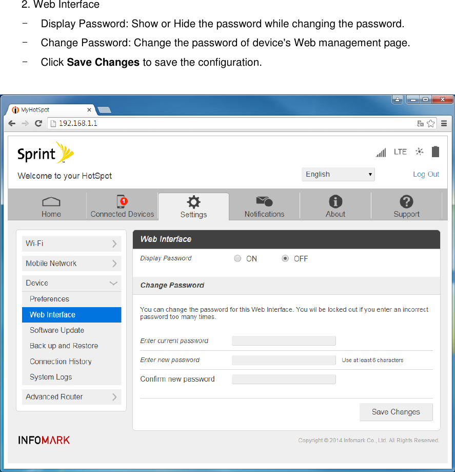 2. Web Interface -  Display Password: Show or Hide the password while changing the password. -  Change Password: Change the password of device&apos;s Web management page. -  Click Save Changes to save the configuration.   
