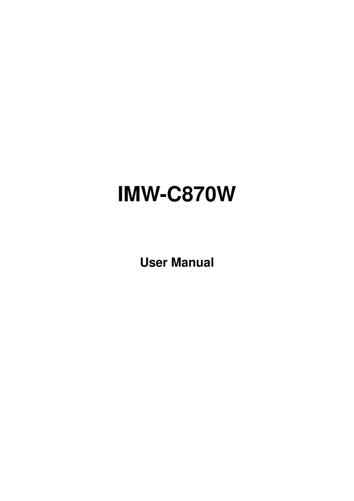     IMW-C870W      User Manual 