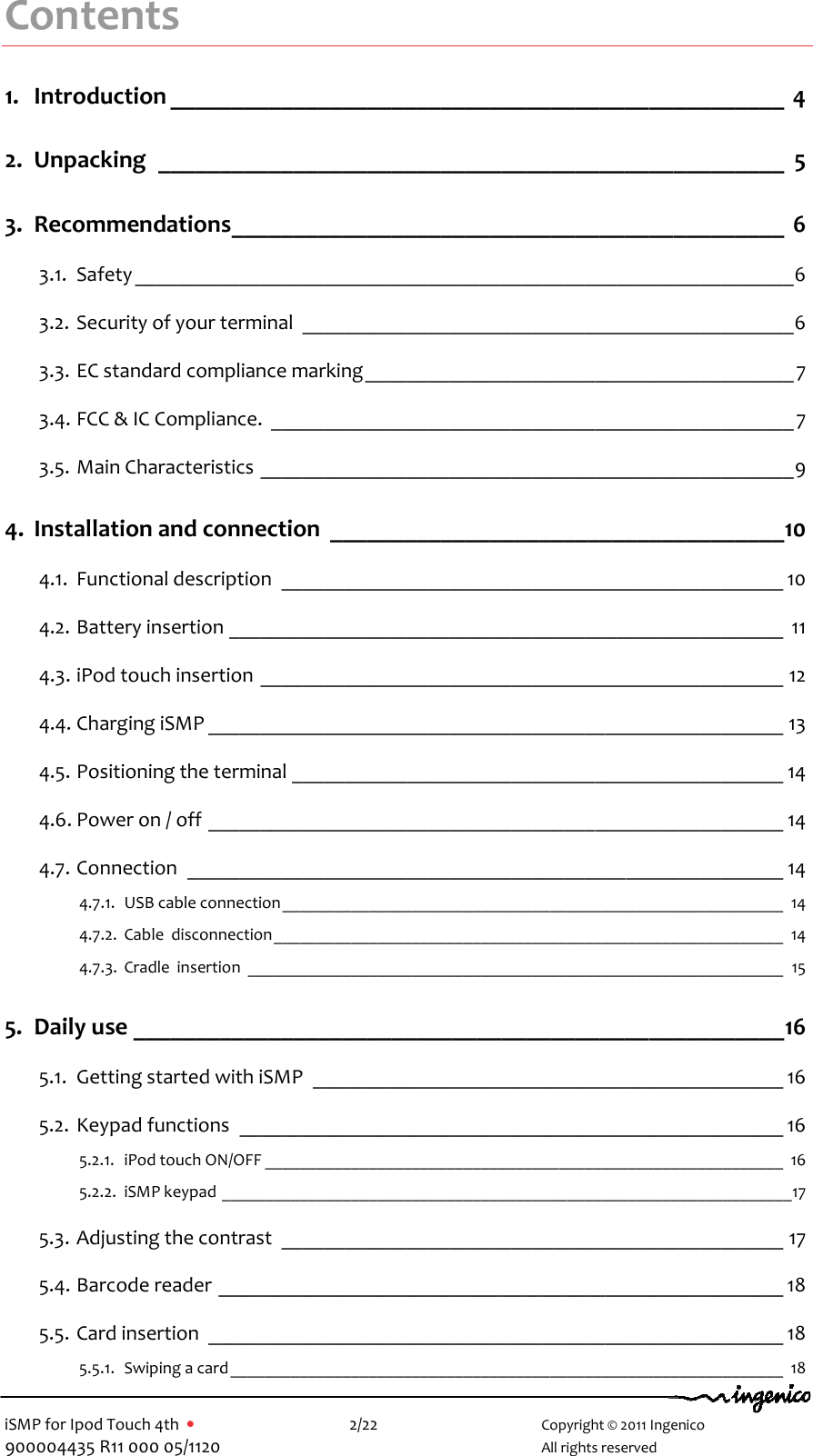 iSMP for Ipod Touch 4th • 2/22 Copyright © 2011 Ingenico 900004435 R11 000
