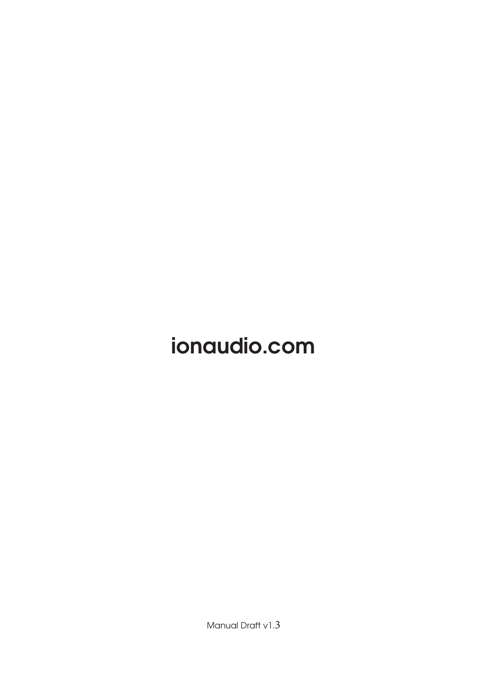 ionaudio.com Manual Draft v1.3