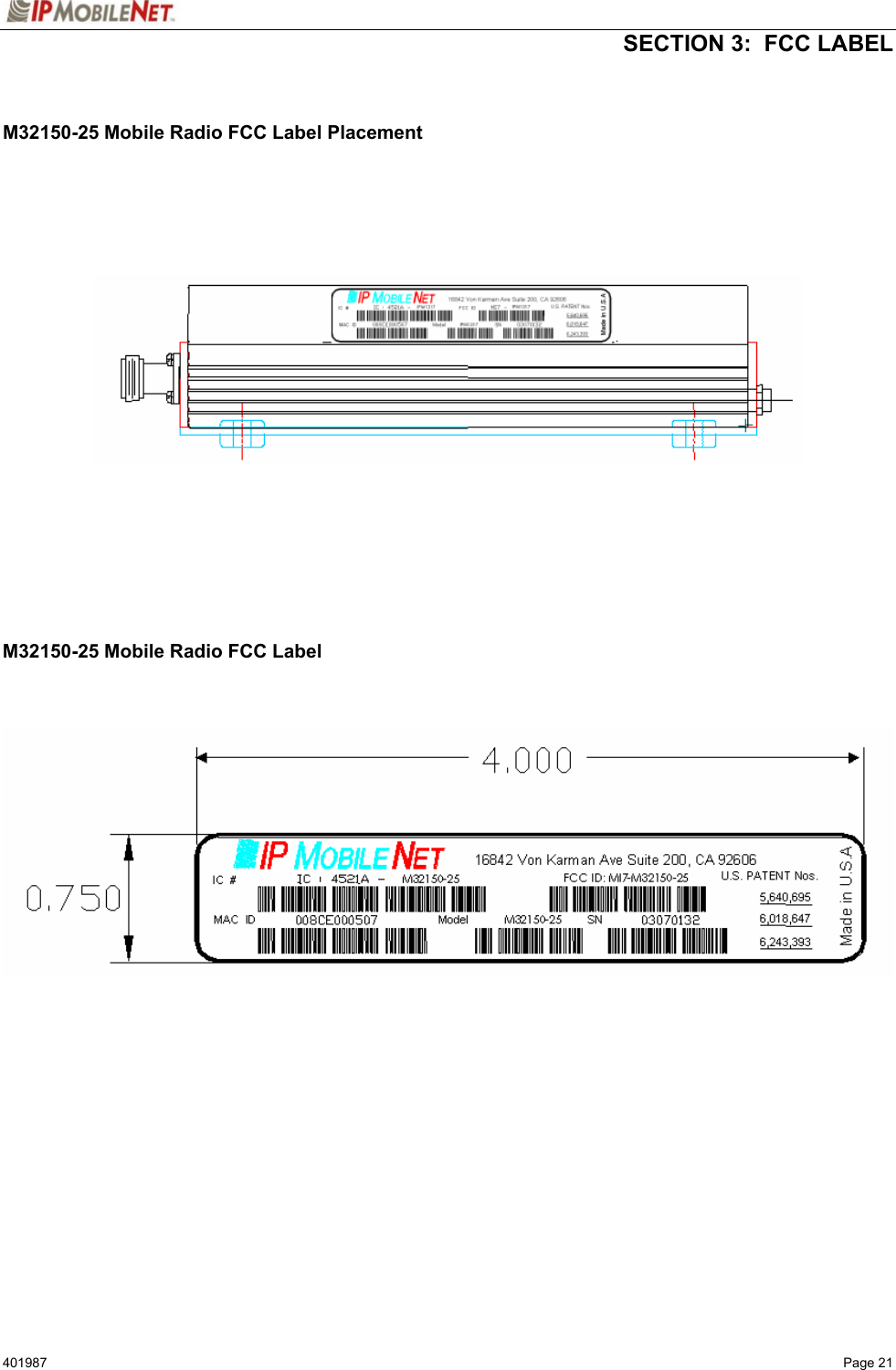   SECTION 3:  FCC LABEL  401987   Page 21   M32150-25 Mobile Radio FCC Label Placement                M32150-25 Mobile Radio FCC Label                