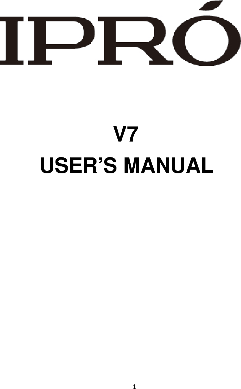   1                                      V7        USER’S MANUAL         