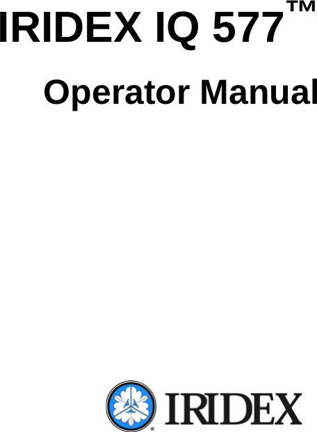 IRIDEX IQ 577&trade;Operator Manual