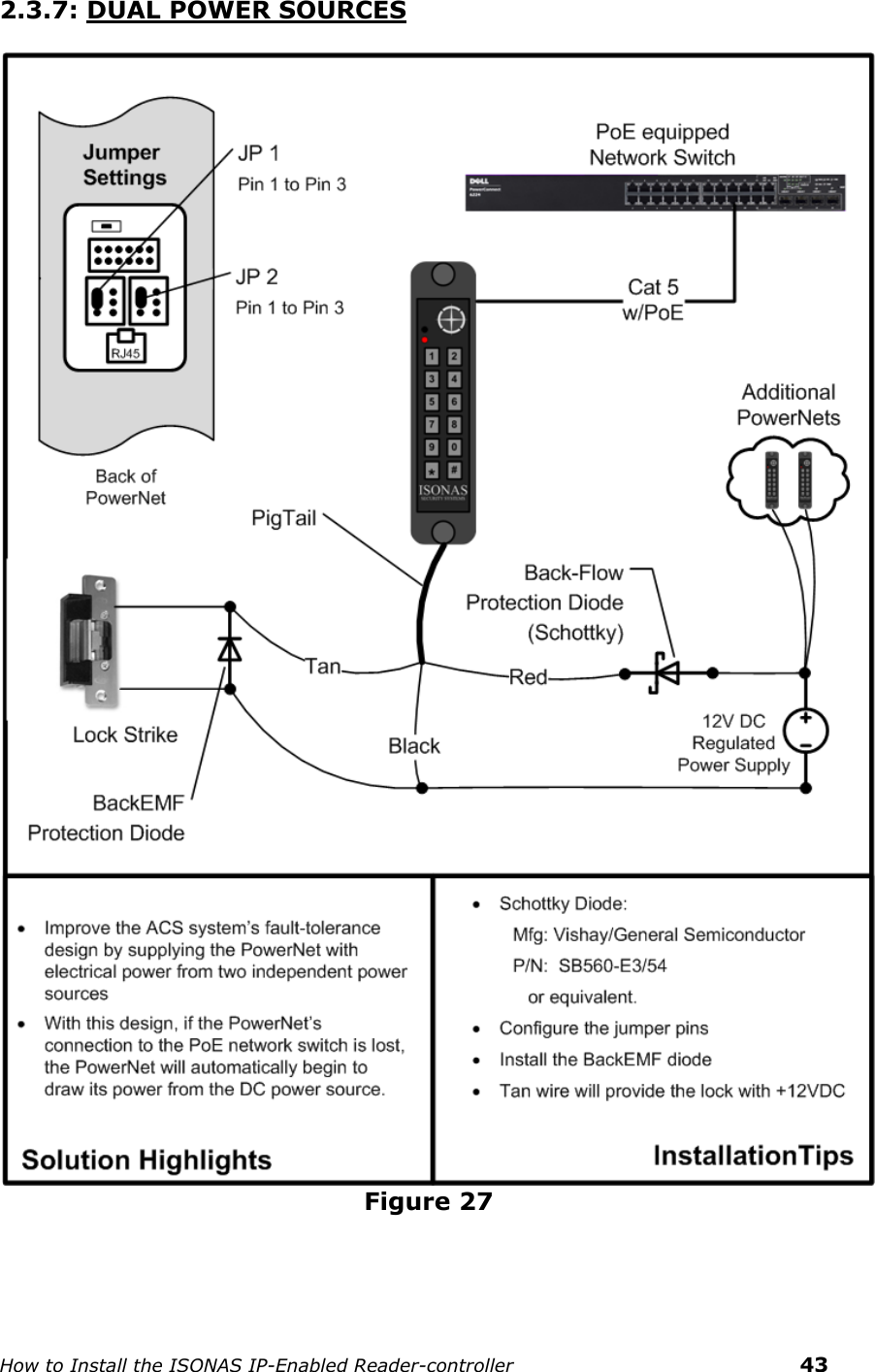    How to Install the ISONAS IP-Enabled Reader-controller    43 2.3.7: DUAL POWER SOURCES                                               Figure 27  