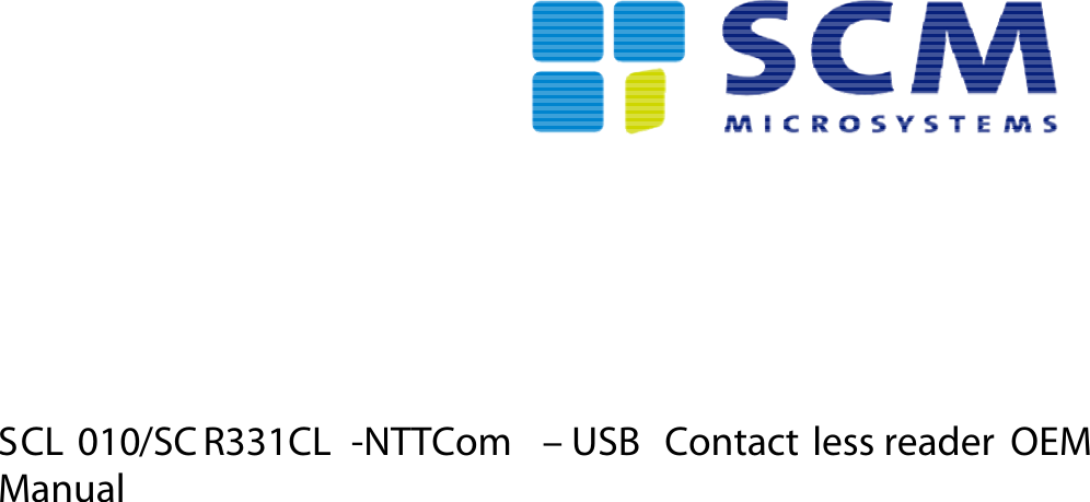 SCL 010/SC R331CL -NTTCom  – USB  Contact  less reader  OEMManual