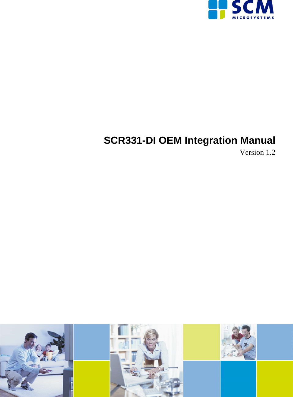                SCR331-DI OEM Integration Manual Version 1.2                    