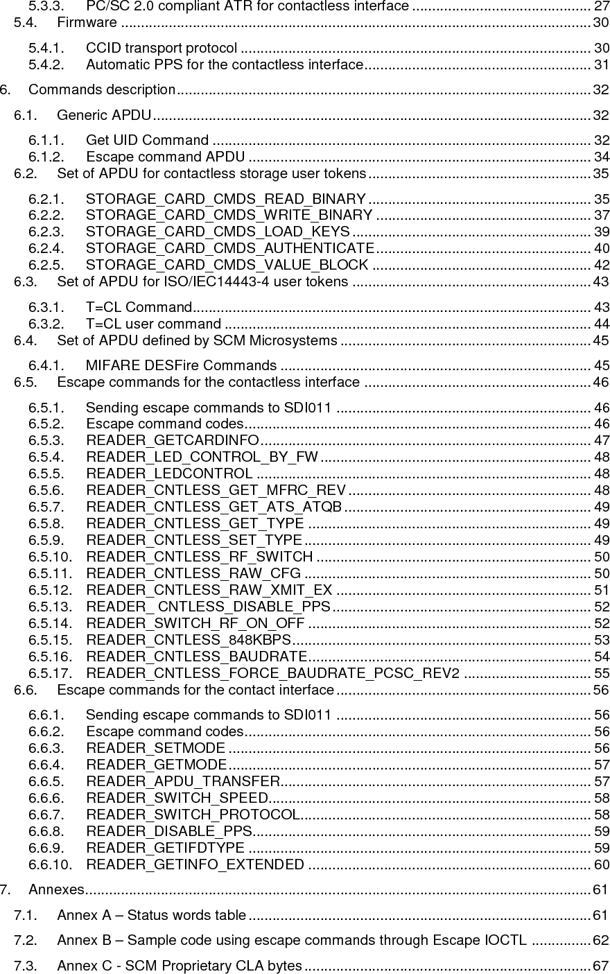   7.4. Annex D – Mechanical drawings .................................................................................. 68 7.4.1. Top Casing ............................................................................................................ 68 7.4.2. Bottom Casing ...................................................................................................... 69 7.4.3. Stand ..................................................................................................................... 70  