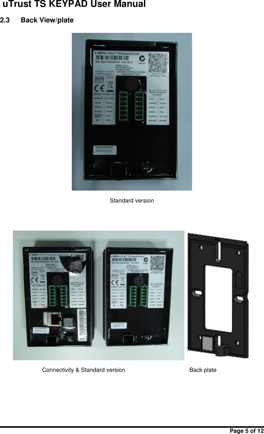 uTrust TS KEYPAD User ManualPage 5 of 122.3 Back View/plateStandard versionConnectivity &amp; Standard version Back plate